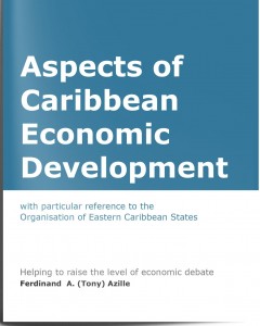 Aspects of Caribbean Economic Development with particular reference to the OECS