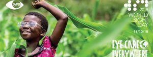 World Sight Day 2018:  “EYE CARE EVERYWHERE”
