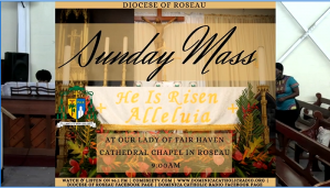 Sunday mass from the Roseau Cathedral Chapel – May 17th 2020