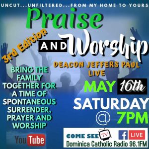 LIVE: Praise and Worship with Deacon Jeffers Paul from 7pm