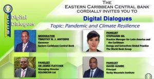 WATCH LIVE: ECCB Digital Dialogues-Pandemic and Climate Resilience