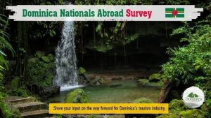 Dominica Nationals Abroad to be engaged in development of Dominica’s Tourism Product