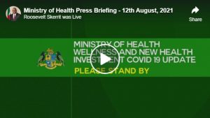 LIVE: Ministry of Health press briefing from 6:30pm 12th August 2021