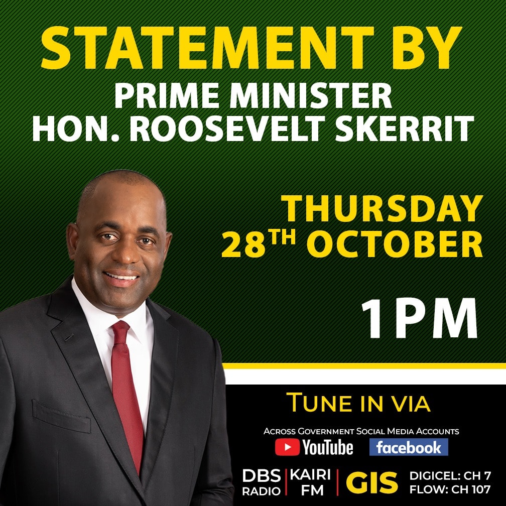 Statement By Prime Minister Hon Roosevelt Skerrit 28th October 2021 Dominica News Online