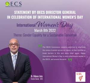 Statement by OECS Director General in celebration of International Women’s Day