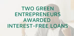 [Press Release] Two Green Entrepreneurs awarded interest-free loans under the Eastern Caribbean Greenpreneurs Accelerator Program
