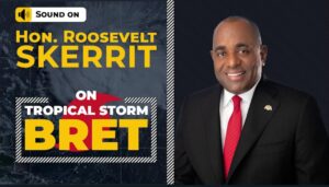 PM Skerrit thanks citizens for their response to TS Bret; urges caution as Hurricane Season progresses