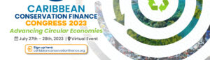 2023 CBF congress to highlight Caribbean circular economy opportunities