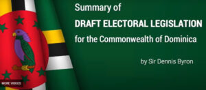 Presentations from DBF electoral reform draft legislation review (part 1): Sir Dennis Byron