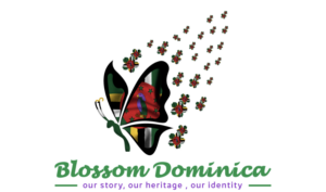 Blossom Dominica | Our Story, Our Heritage, Our Identity