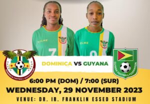 Dominica faces Guyana tonight in crucial League B Group Stage Match