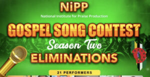 Elimination round of NiPP’s Gospel Song Contest: Season 2 kicks off tonight
