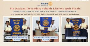 The Rotary Club of Dominica announces finals of the 9th Annual National Secondary Schools Literacy Quiz Competition