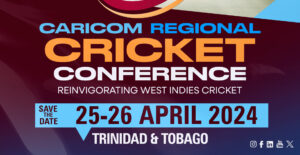 Trinidad and Tobago to host Regional Conference on West Indies Cricket
