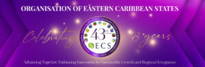 Celebrating 43 Years of the OECS