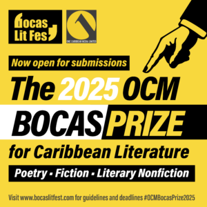 The OCM Bocas Prize for Caribbean Literature is open for submissions