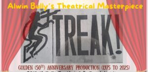 Alwin Bully’s play ‘STREAK’ to have revival run for 50th anniversary