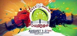 OECS Boxing Championship 2025 set for early August in St Lucia