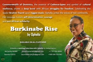 PRESS RELEASE: Dominica’s icon Ophelia officially releases powerful reggae anthem ‘Burkinabe Rise’