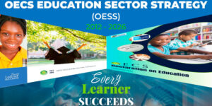 Regional leaders and education stakeholders collaborate to strengthen OECS education sector