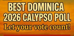 POLL: Best Dominica 2026 Calypso